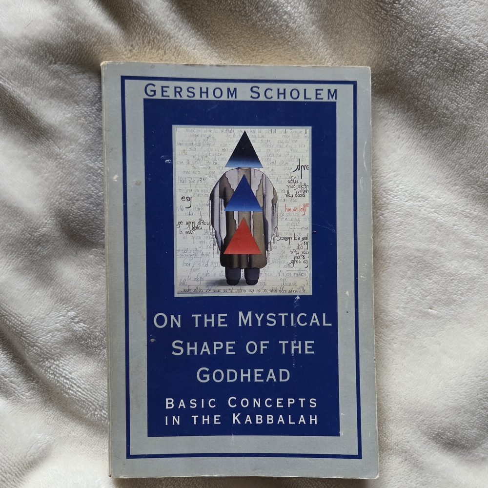 'On the Mystical Shape of the Godhead' By Gershom Scholem